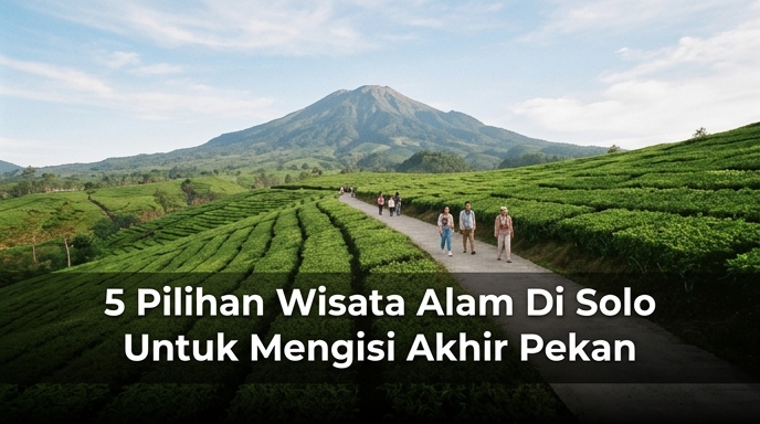 5-Pilihan-Wisata-Alam-Di-Solo-Untuk-Mengisi-Akhir-Pekan