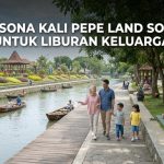 Pesona Kali Pepe Land Solo Untuk Liburan Keluarga
